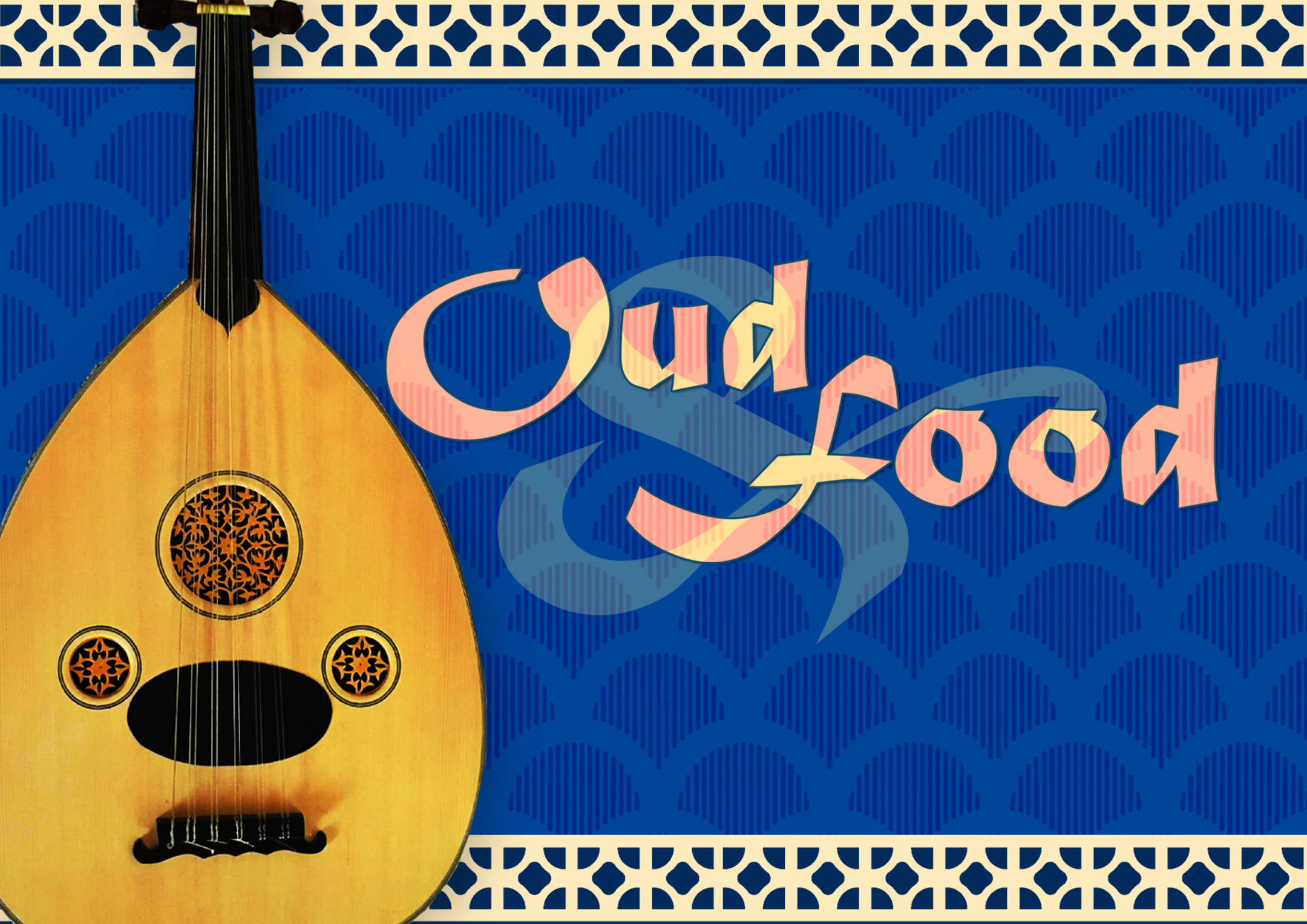 Oud & Food: A Taste of Iraqi Music and Delectable Desserts