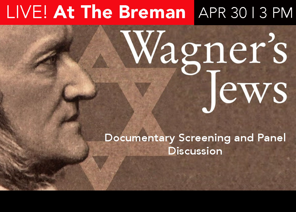 Wagner's Jews - Film Screening and Panel Discussion